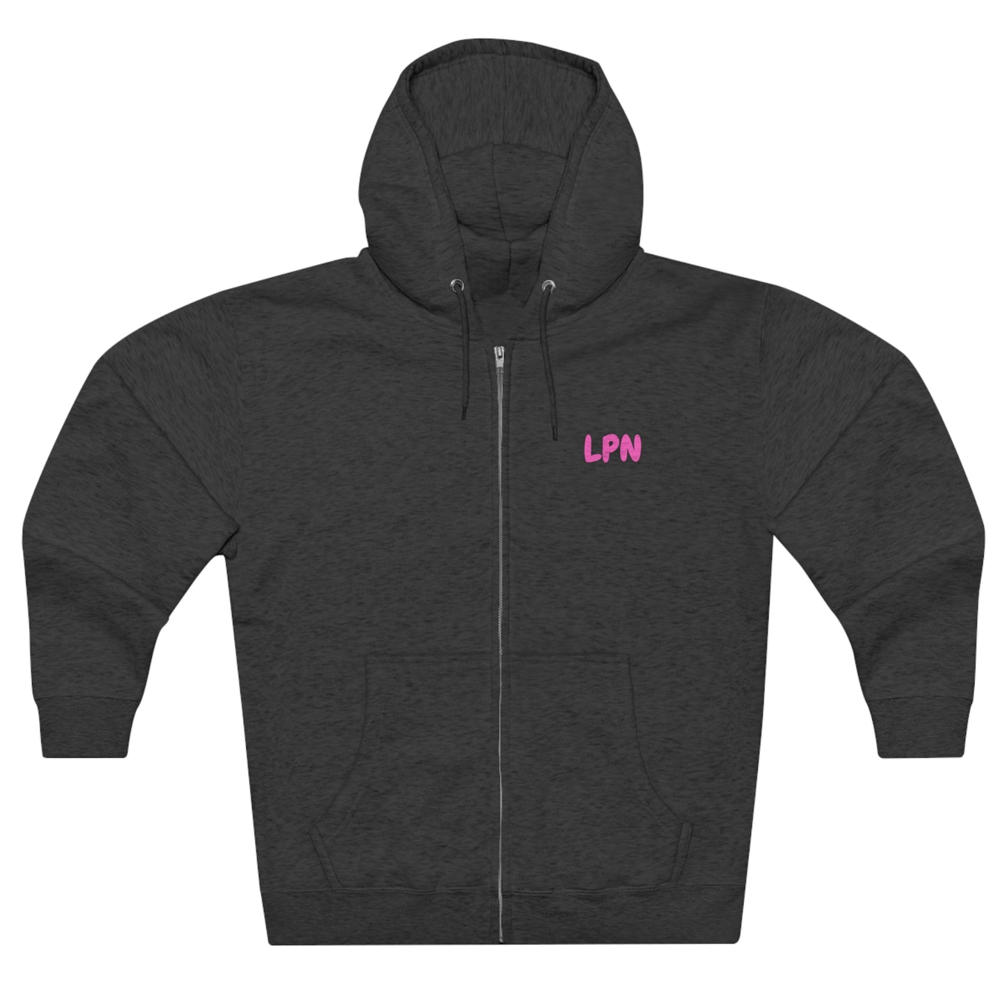 Do Not Talk To Me Because I Am Charting LPN Unisex Zip Hoodie