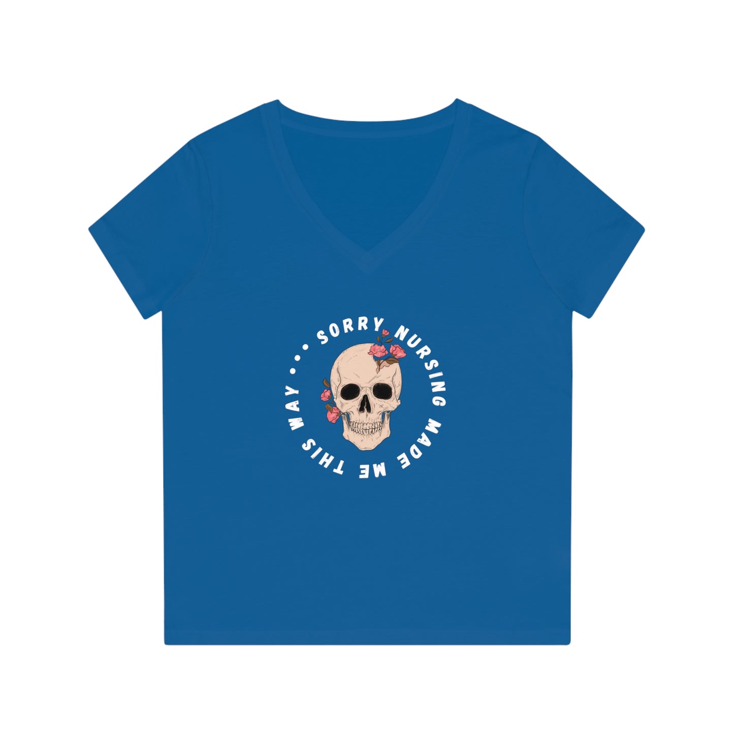 Nursing Make Me This Way Women's  V-Neck T-Shirt