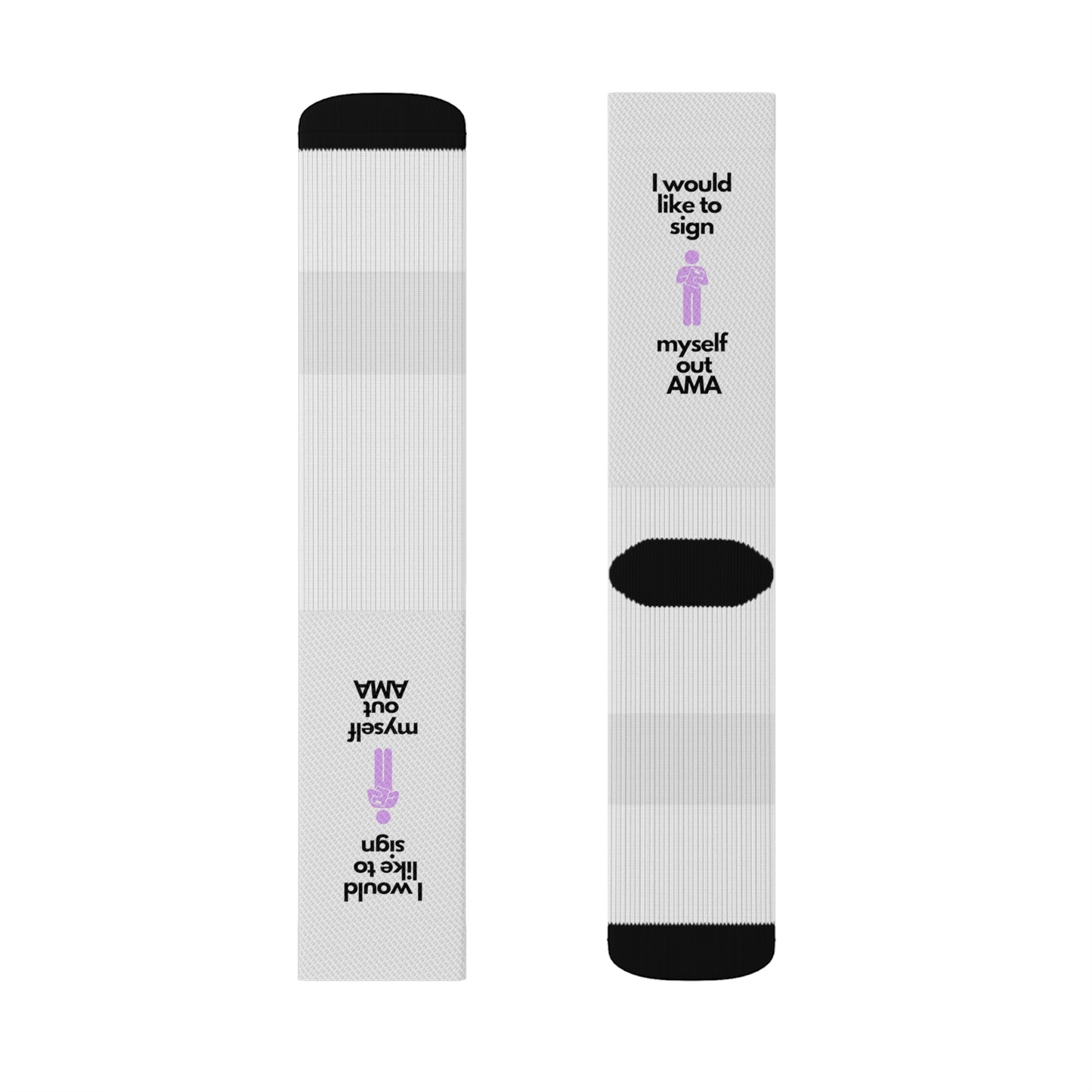 Sign Myself Out AMA Socks