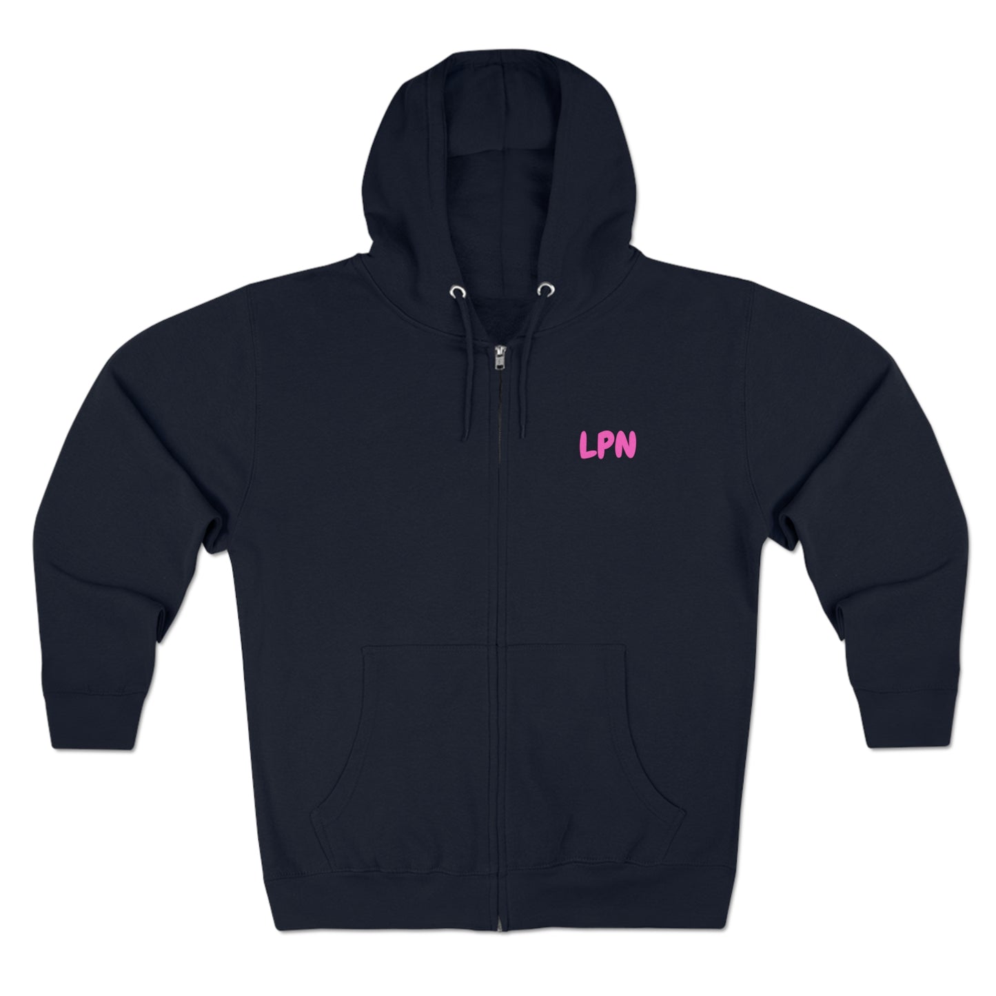 Do Not Talk To Me Because I Am Charting LPN Unisex Zip Hoodie