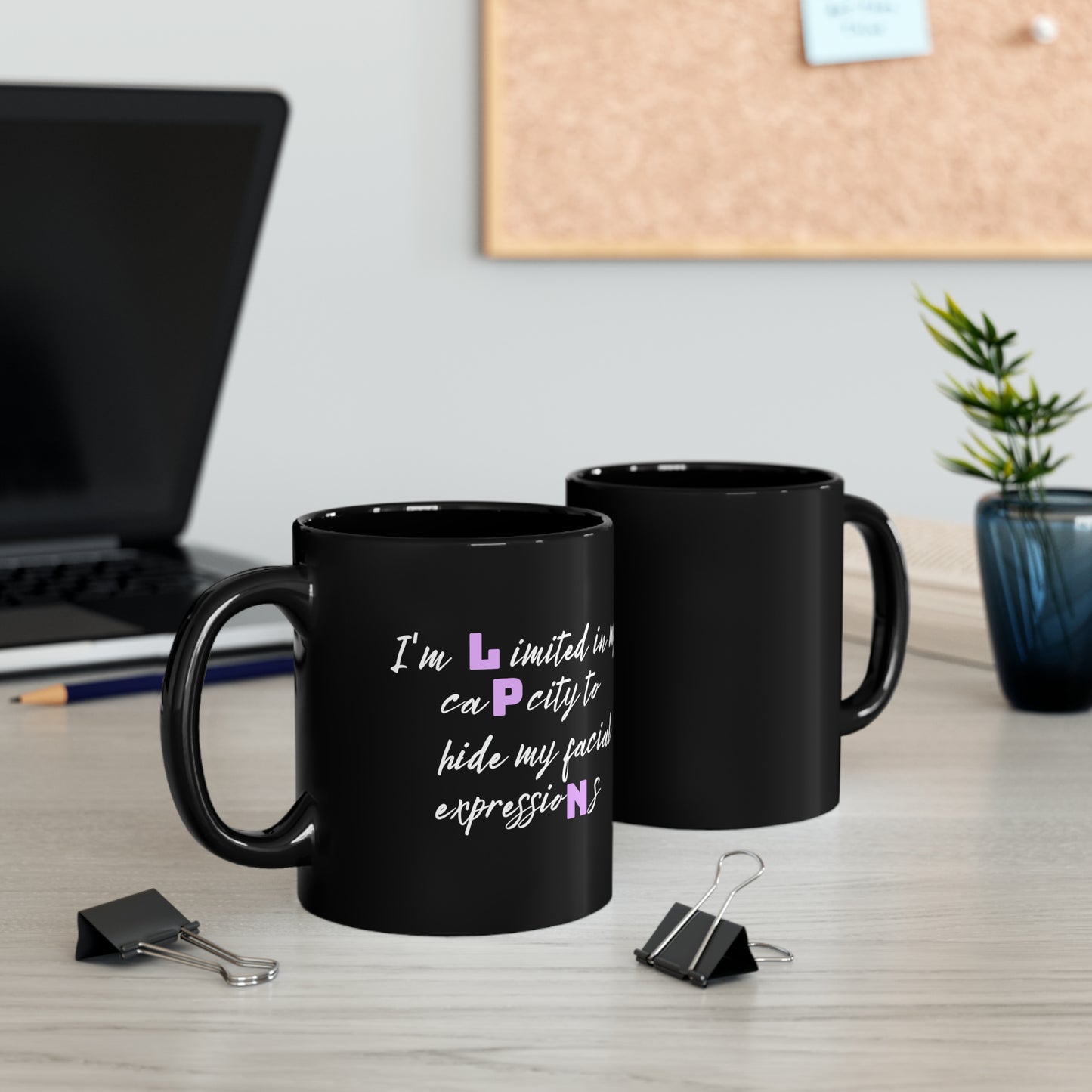 I Can't Hide My Facial Expressions LPN Black Mug (11oz)