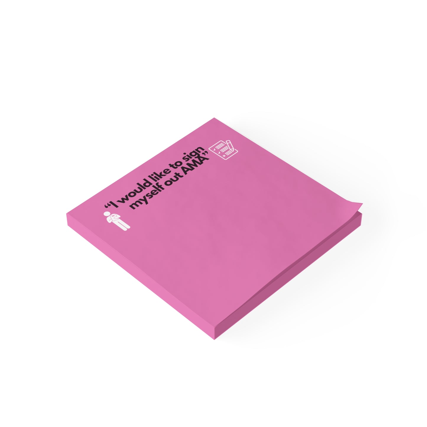 Sign Myself Out AMA Post-it® Note Pads