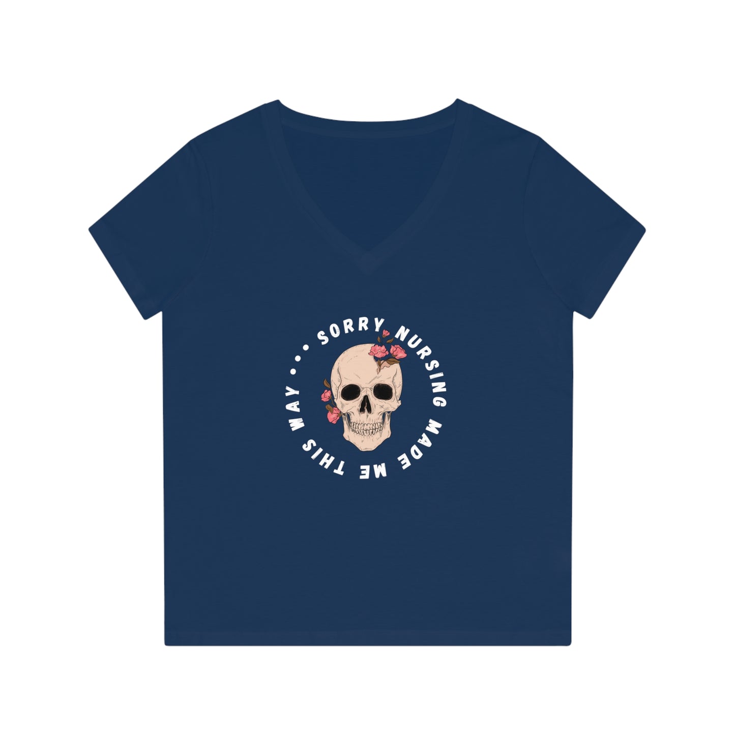 Nursing Make Me This Way Women's  V-Neck T-Shirt