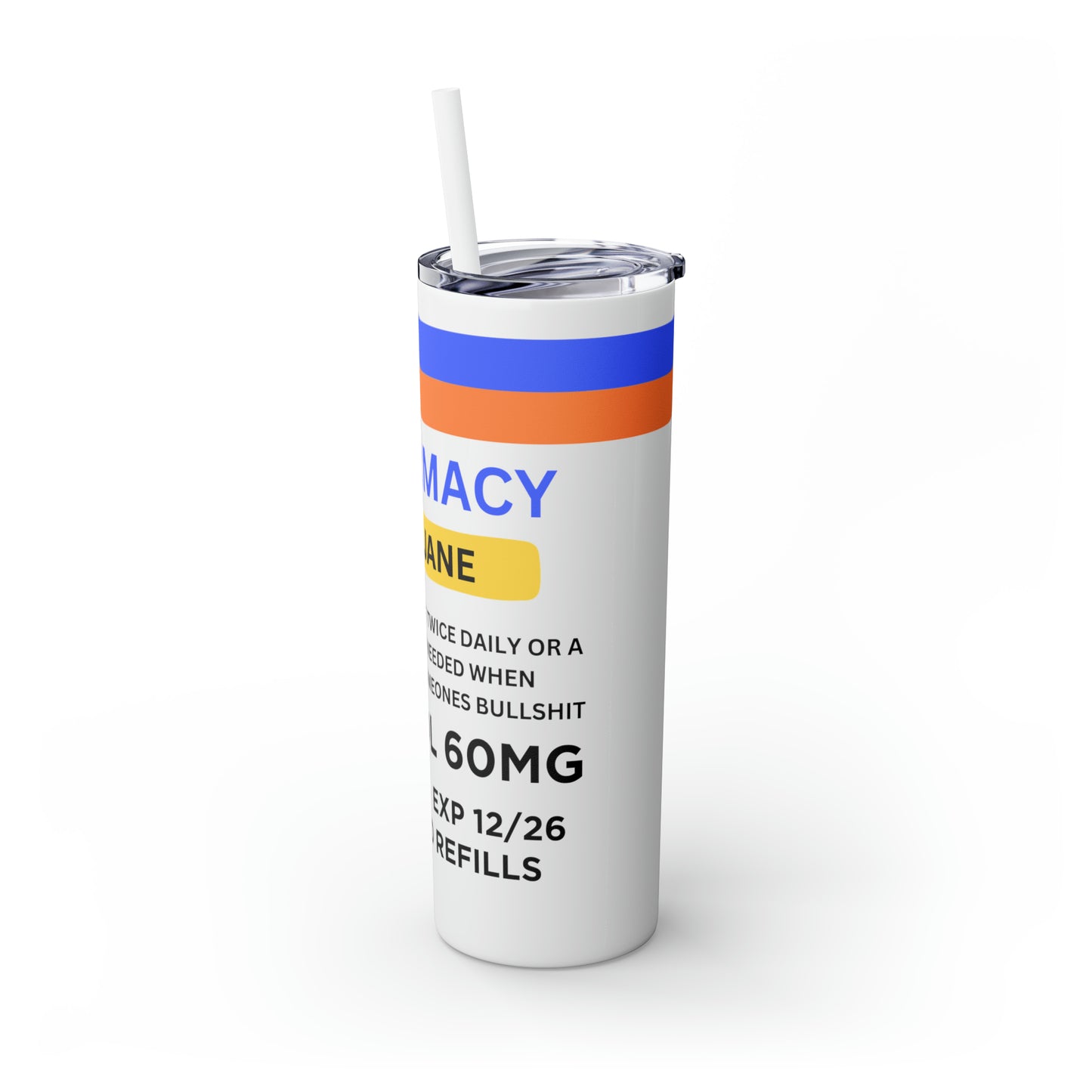 FUCKITOL Skinny Tumbler with Straw, 20oz