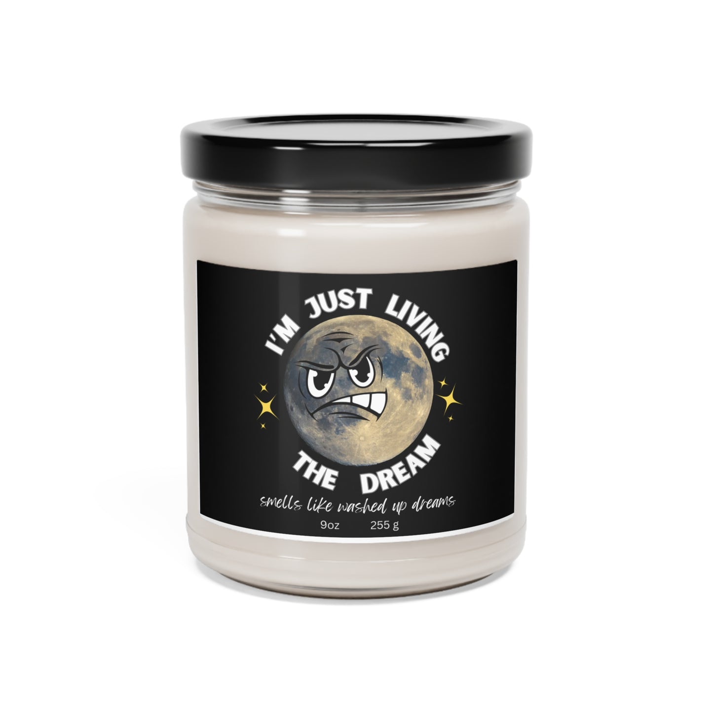 I'm Just Living The Dream Scented Soy Candle, 9oz