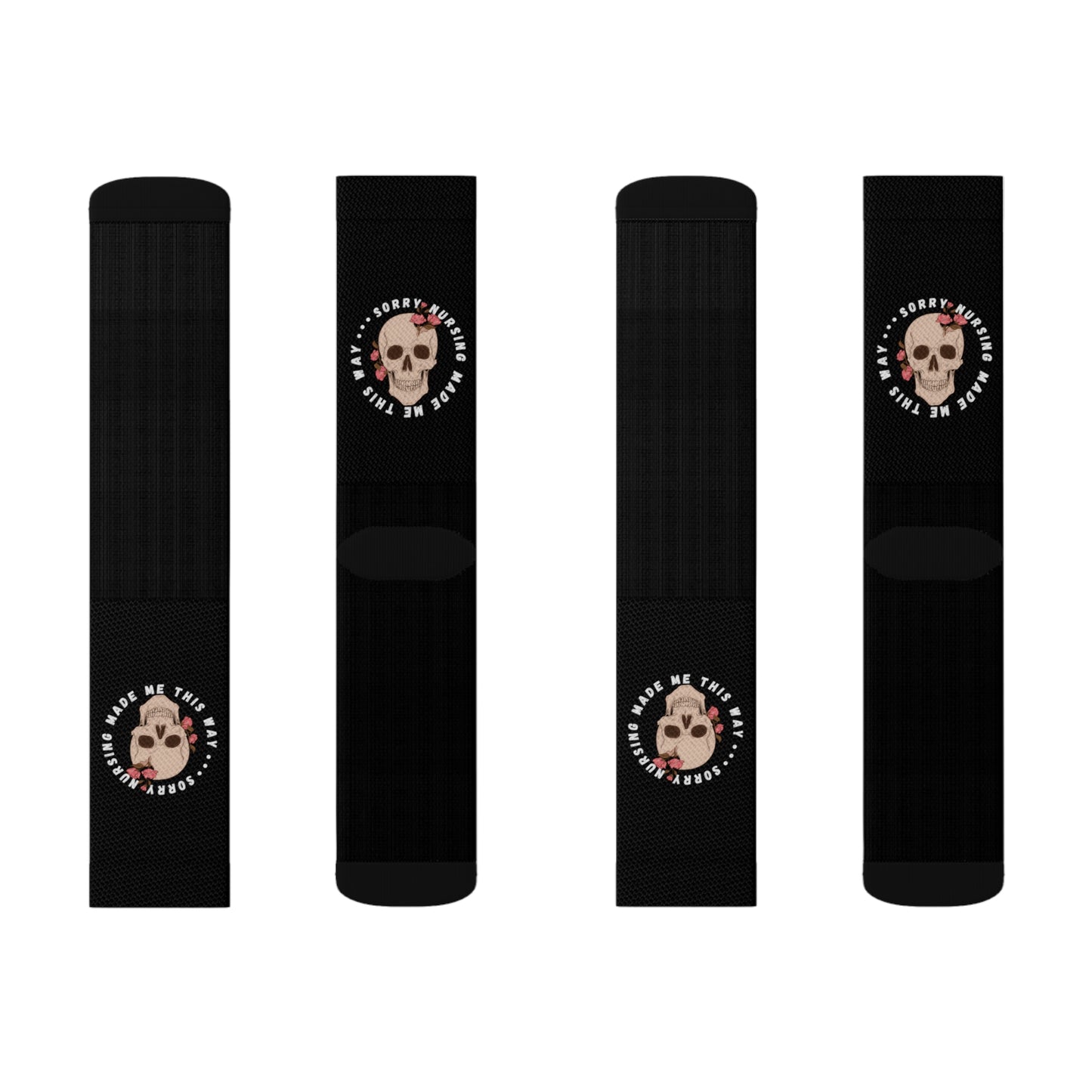 Nursing Made Me This Way Black Socks