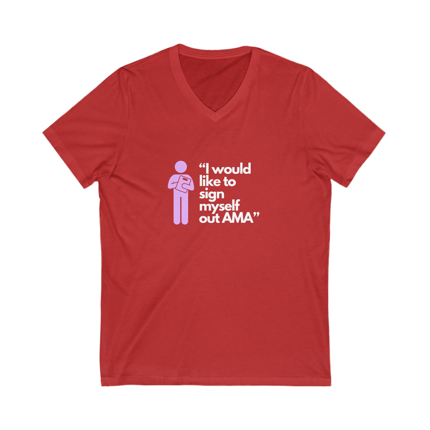 Sign Myself Out AMA Short Sleeve V-Neck Tee