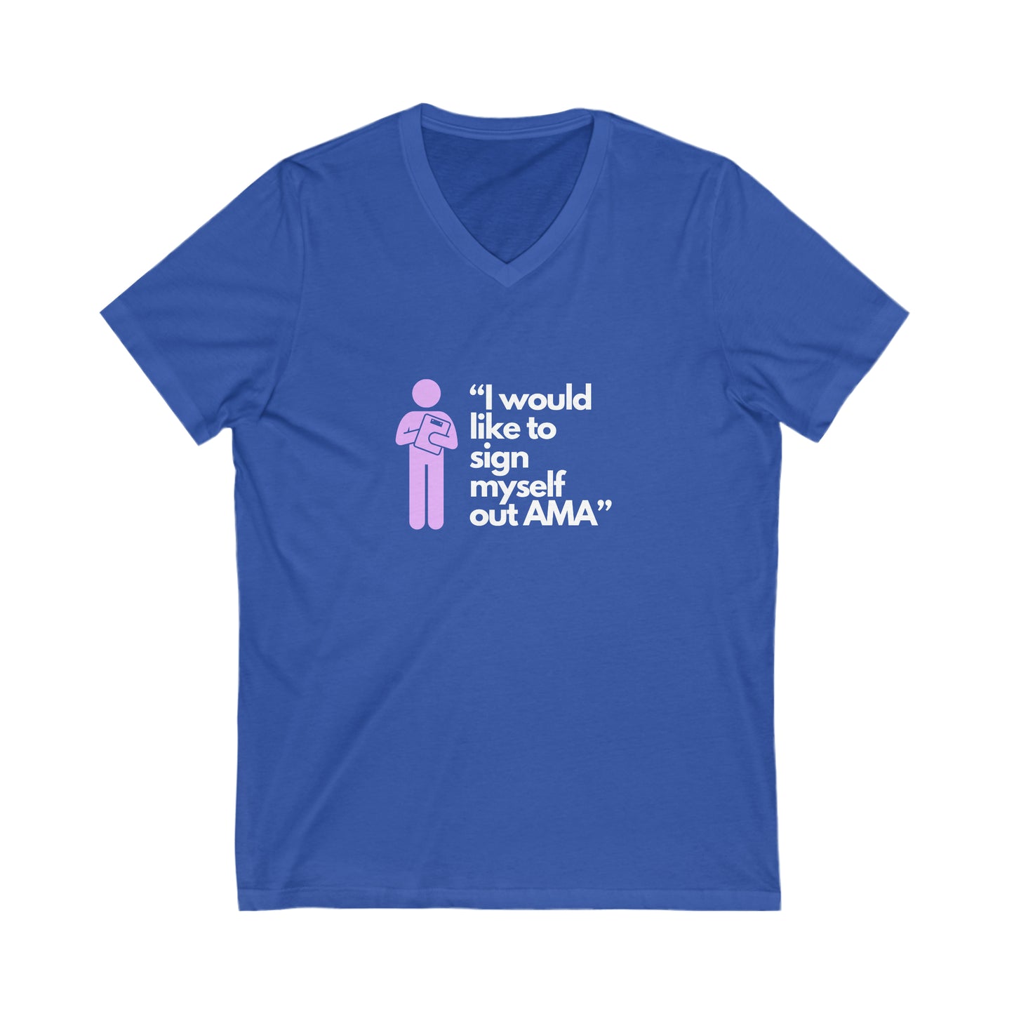 Sign Myself Out AMA Short Sleeve V-Neck Tee