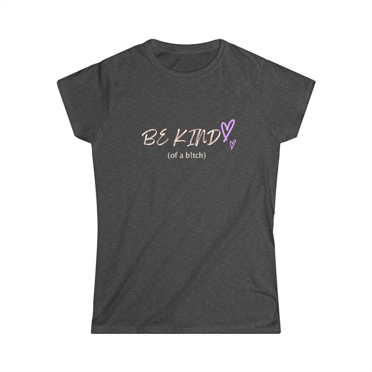 Be Kind Women's Softstyle Tee