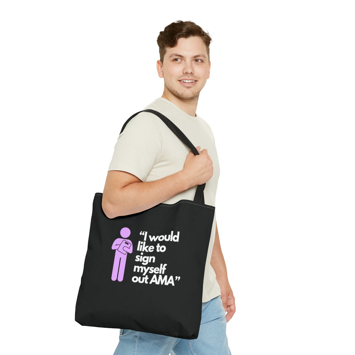 Sign Myself Out AMA Tote Bag