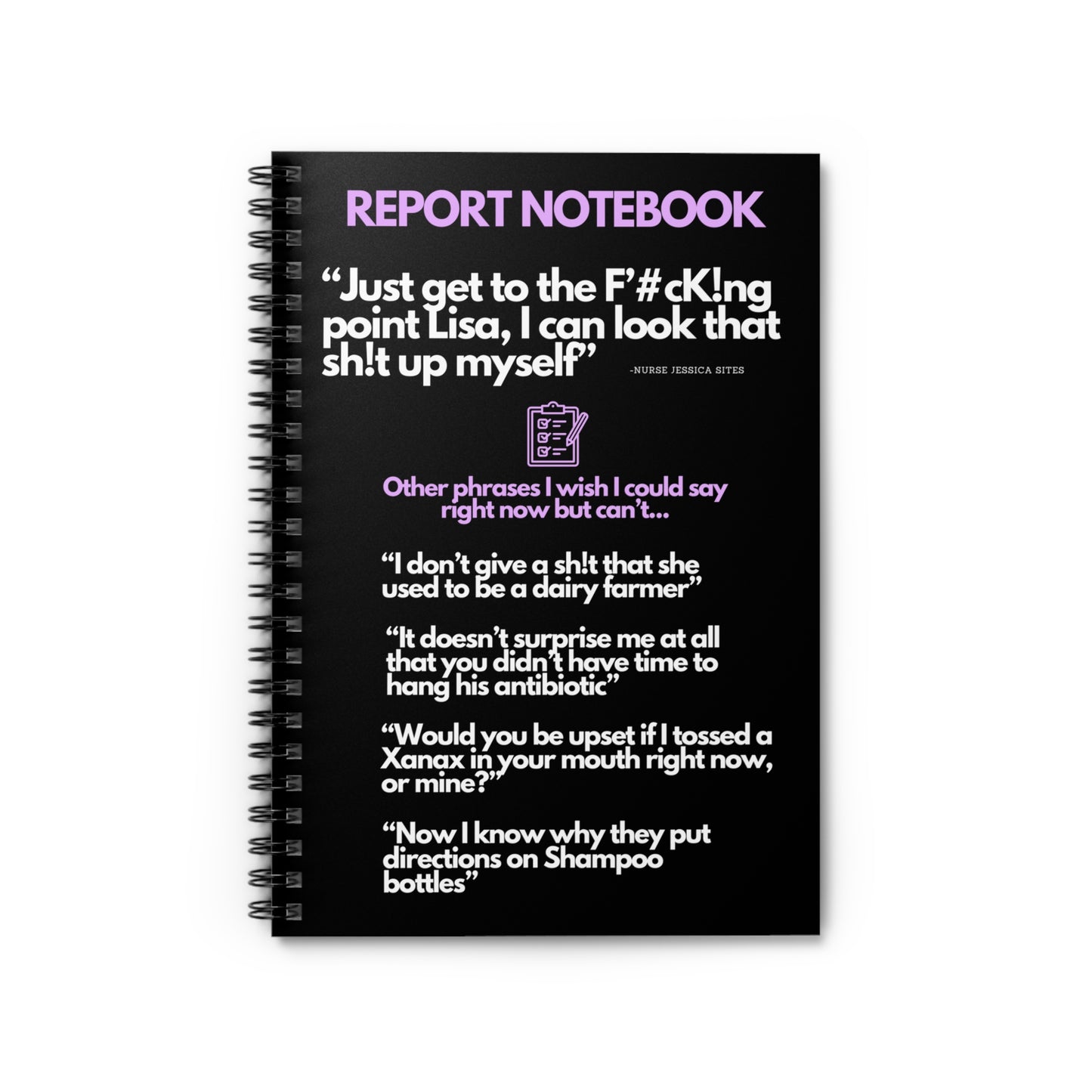 Funny Report Spiral Notebook - Ruled Line