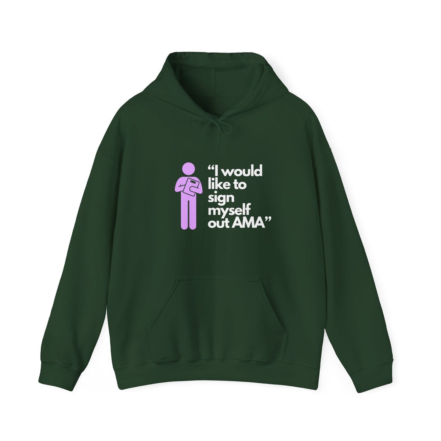 Sign Myself Out AMA Unisex Hooded Sweatshirt