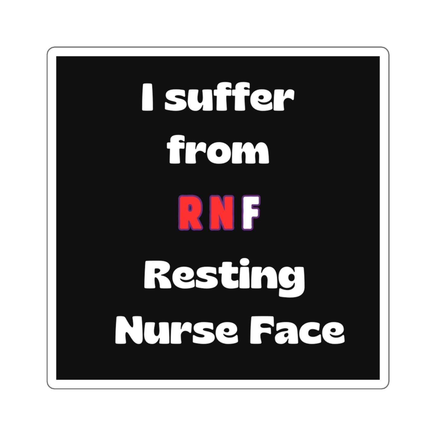 Resting Nurse Face RN Square Stickers