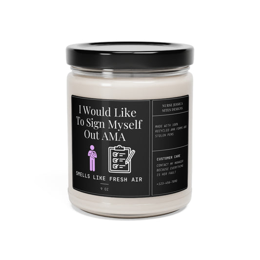 Sign Myself Out AMA Scented Soy Candle, 9oz