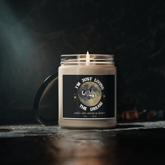 I'm Just Living The Dream Scented Soy Candle, 9oz