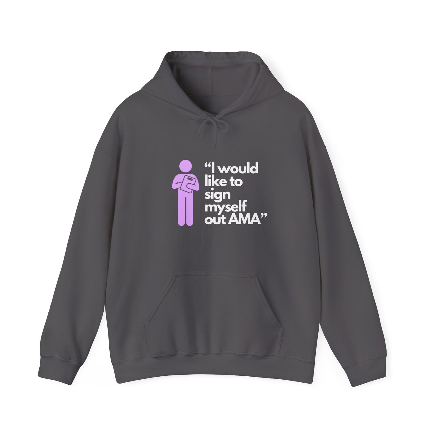 Sign Myself Out AMA Unisex Hooded Sweatshirt