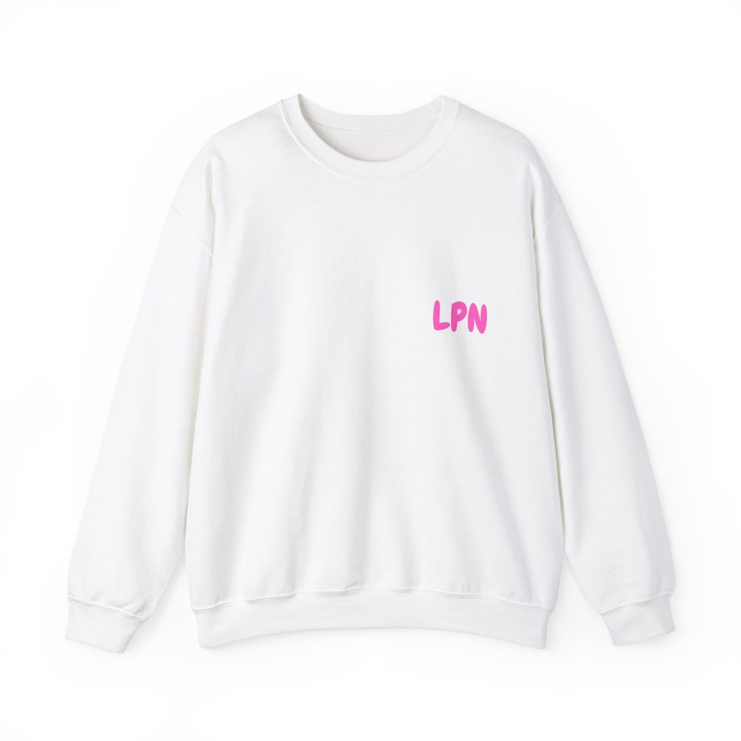 Do Not Talk To Me Because I Am Charting LPN Unisex Heavy Blend™ Crewneck Sweatshirt 2 Sided Print