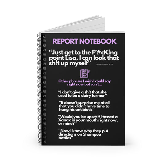 Funny Report Spiral Notebook - Ruled Line