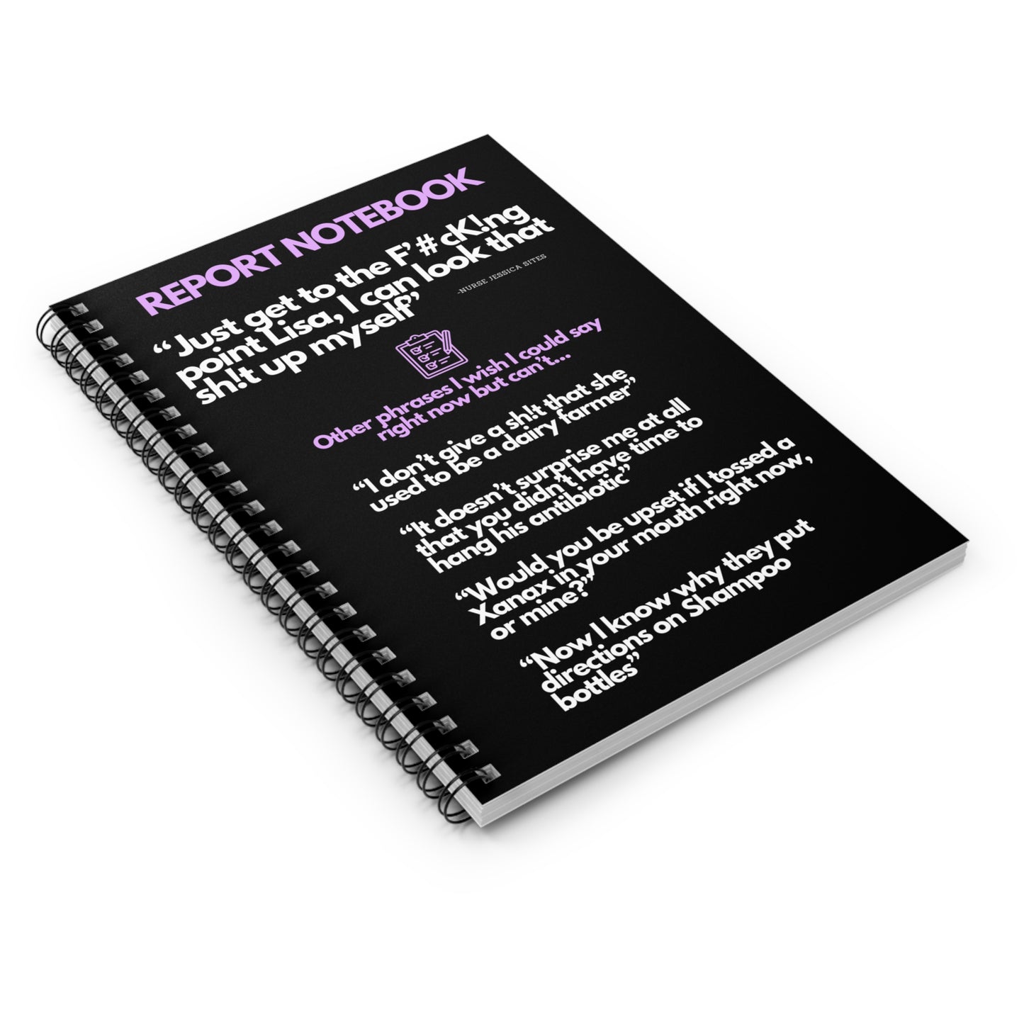 Funny Report Spiral Notebook - Ruled Line