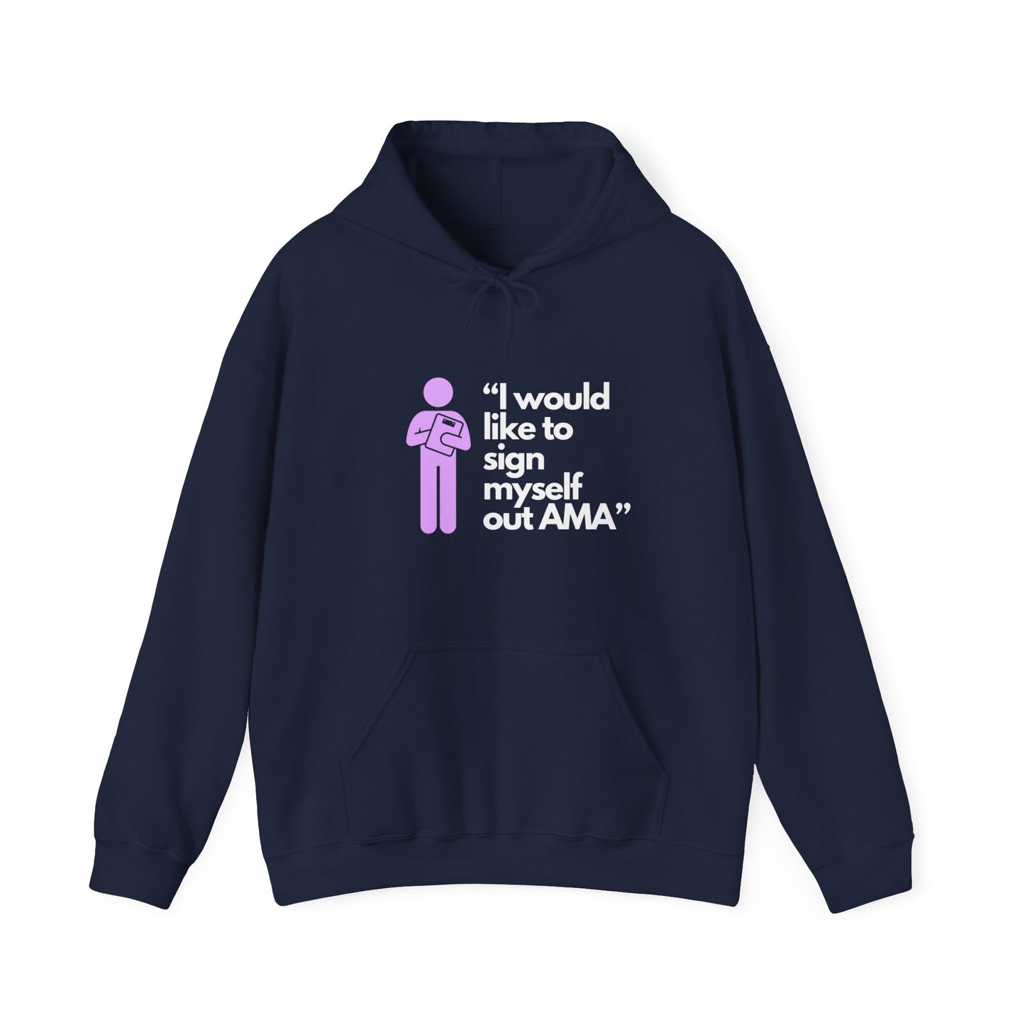 Sign Myself Out AMA Unisex Hooded Sweatshirt