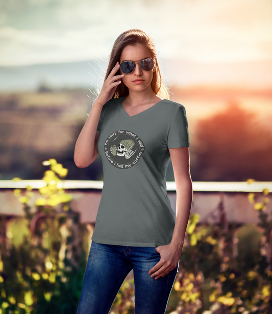 Sorry For What I Said Before My Coffee Women's V-Neck T-Shirt